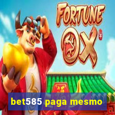 bet585 paga mesmo